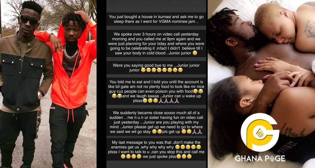 'You just bought house in Kumasi;please wake up' -Shatta Wale weeps over his bro,Junior US' death