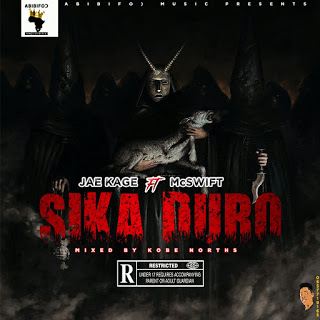 Jae-Kage-Sika-Duro-ft.-McSwift-(Mixed-by-Kobe-Norths)
