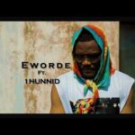 Eworde-Street-Prayer-ft.-1Hunnid-Official-Video