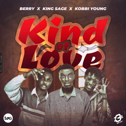 Kobby Berry x King Sage x Kobbi Young - Kind Of Love (Prod. By A.T.O)