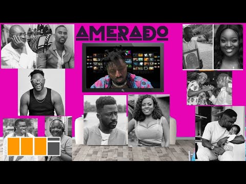 Amerado - Yeete Nsem Episode 6