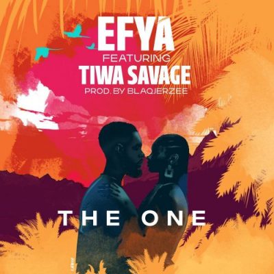 Efya - The One Ft. Tiwa Savage (Prod. By Blaqjerzee)