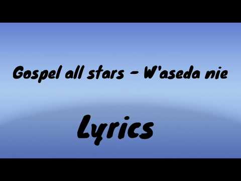 Gospel All Stars – Waseda Nie