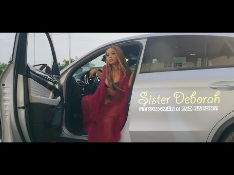 Sister Deborah - Time Be Moni ft Strongman & Eno Barony (Official Video)
