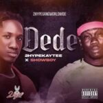 2hype-Kaytee-x-Showboy-–-Dede