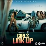 Gyptian-–-Girls-Link-Up