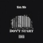 Shatta-Wale-–-Don't-Start