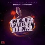 Vershon-–-Cyah-Trust-Dem-ft.-Chronic-Law