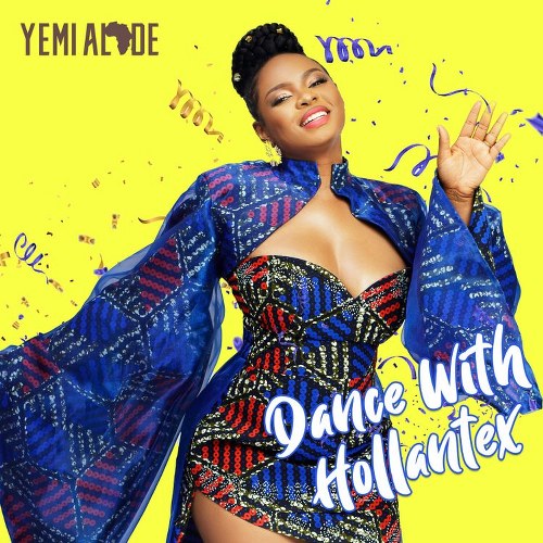 Yemi Alade - Dance With Hollantex
