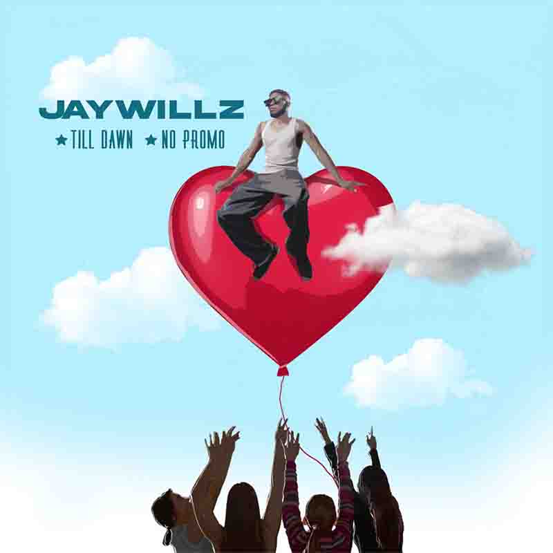 Jaywillz - No Promo (Prod By Xtofa)