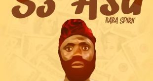 Baba Spirit – S3 Asa (Prod by Poppin Beatz)