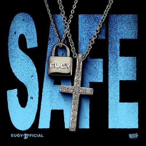 Eugy – Safe (Prod by Cervo)