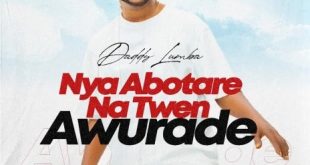 Daddy Lumba – Nya Abotare Na Twen Awurade
