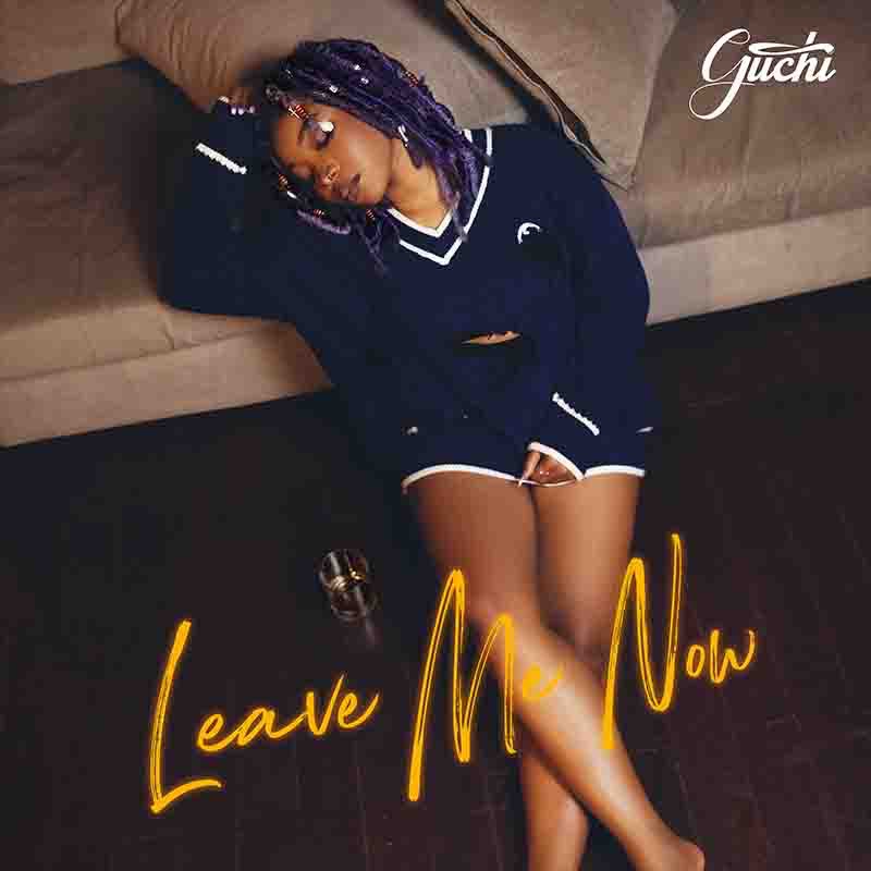 Guchi – Leave Me Now (Prod by AzmariCarbon)