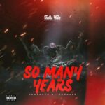 Shatta-Wale-So-Many-Years-Hitzmakers.com_