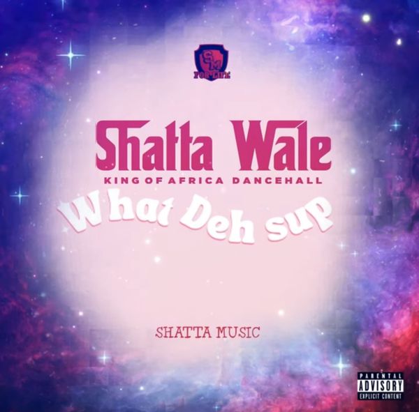 Shatta Wale – What Deh Sup (Prod by Damaker)