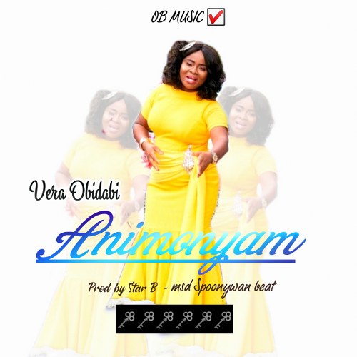 Vera Obidabi - Animonyam (Prod by Star B)