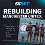 Rebuilding Manchester United New owners, personnel revolution and ambitious plans