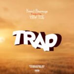 Kwesi-Amewuga-Trap-ft.-Yaw-Tog-Hitzmakers.com_