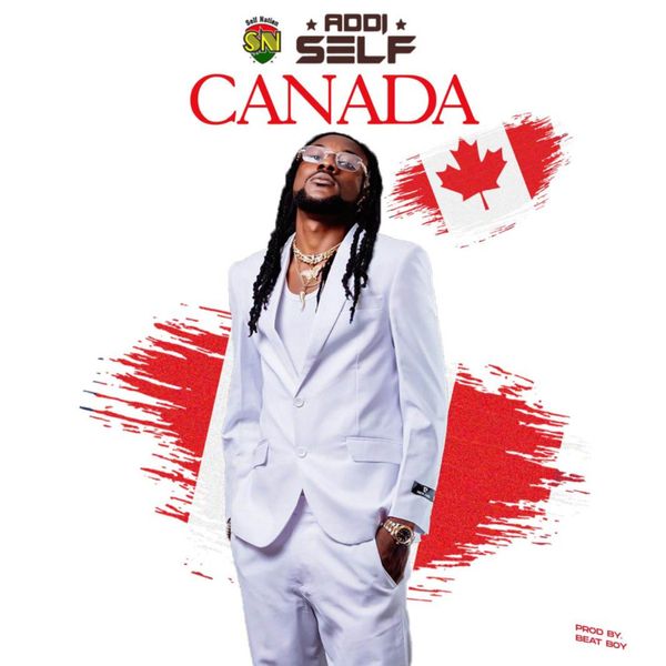 Addi Self – Canada (Prod by Beat Boy Soda)