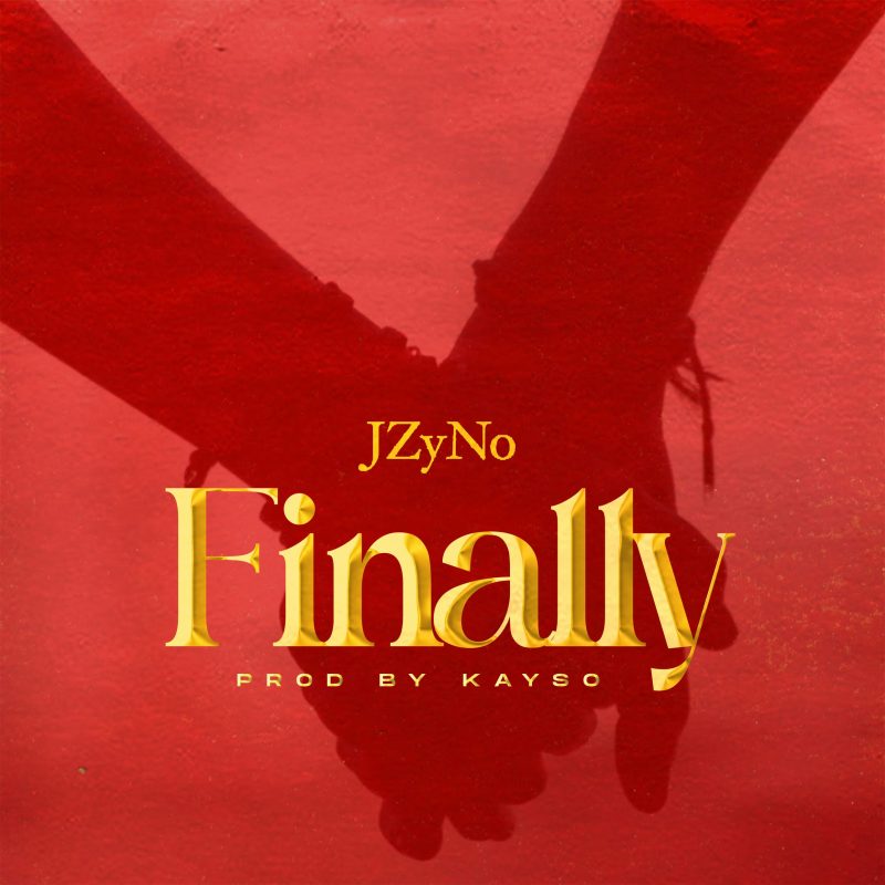 JZyNo – Finally (Prod. by Kayso)