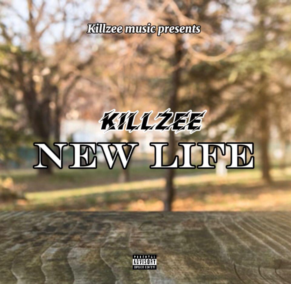 Killzee - New Life (Prod By Rel Massive)