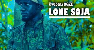 Kwabena OGEE - Lone Soja (Prod by SmoothBeatz GH)