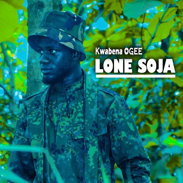 Kwabena OGEE - Lone Soja (Prod by SmoothBeatz GH)