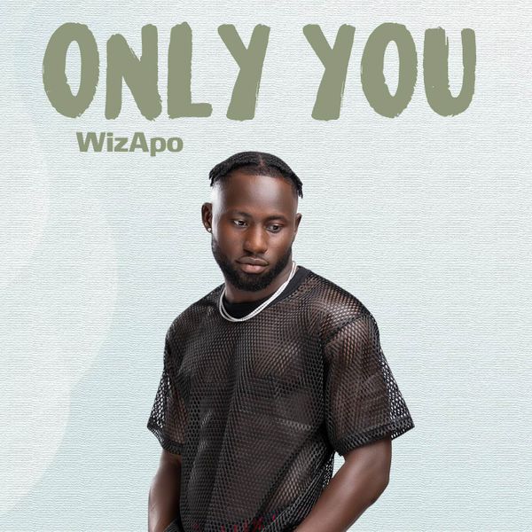 WizApo - Only You