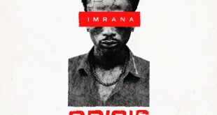 Imrana - Crisis (Prod by Danny Beatz)