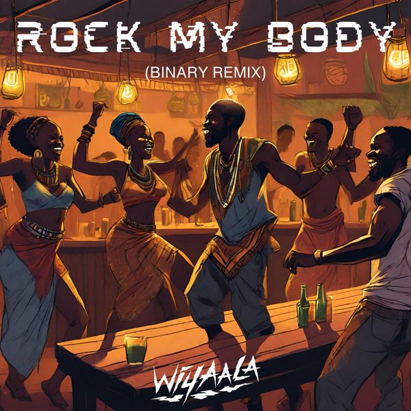 Wiyaala - Rock My Body (Binary Remix) (Prod by Martin Gregory Smith)