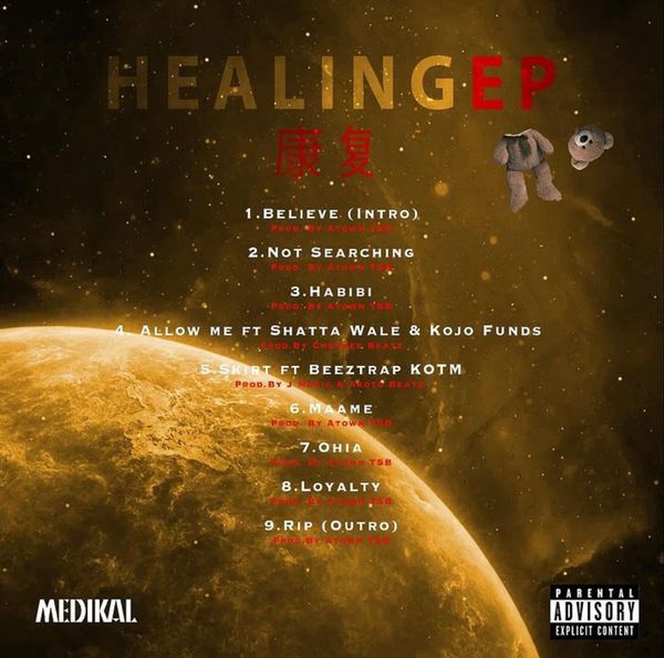 Medikal - Healing EP (Full Album) Tracklist