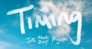 Juls – Timing Ft. Black Sherif & Projexx