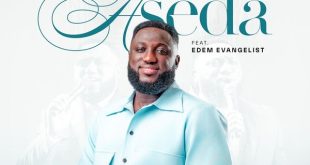 MOGmusic - Aseda Ft. Edem Evangelist (Prod by Morris)