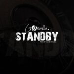 Gasmilla – Standby (Prod by Cause Trouble)