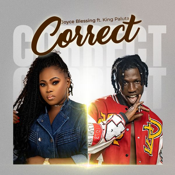 Joyce Blessing – Correct Ft. King Paluta (Prod by Kin Dee)