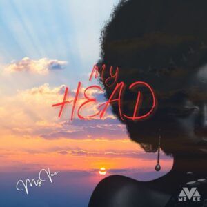 MzVee – My Head (Prod by Kizzy Beat)