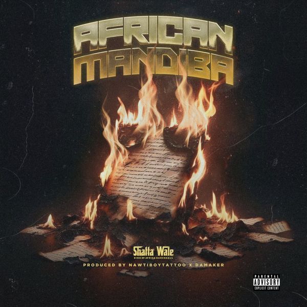 Shatta Wale – African Mandiba (Prod by Nawtyboi x Damaker)