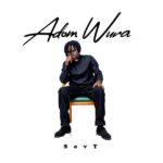 SovT Music - Adom Wura (Prod by Zodivc Asempa Antwi)