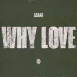 Asake - Why Love (Prod by Magicsticks)