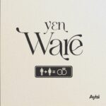 Ayisi – Y3n Ware