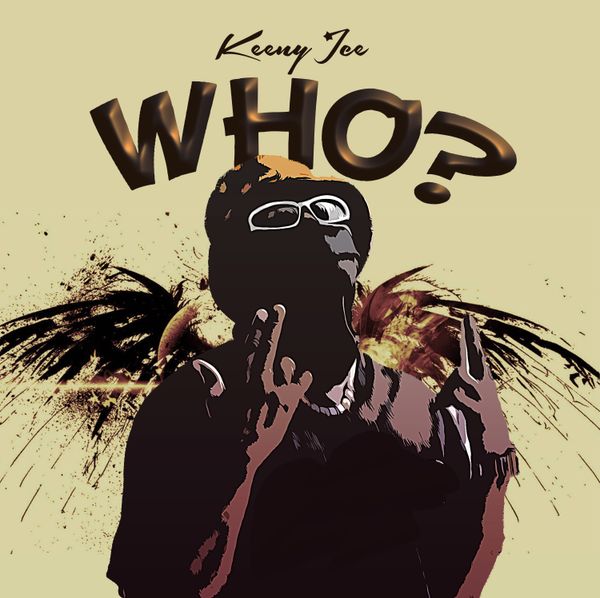 Keeny Ice – Who (Prod by Leiser Beatz)