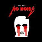 Kofi Mole – No Noise (Prod by Atown TSB)