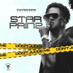 Star Prinz - Don’t Judge Me (Prod by SamSniCh)