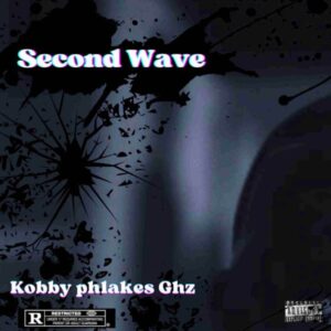 Kobby Phlakes Ghz – Second Wave