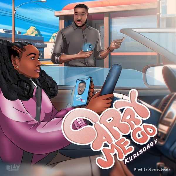 Kurl Songx – Carry Me Go (Prod by GomezBeatx)
