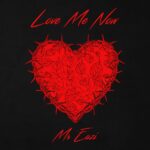 Mr Eazi - Love Me Now (Prod by P.Priime)