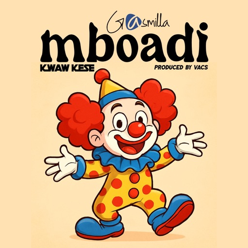 Gasmilla – Mboadi Ft. Kwaw Kese (Prod by Vacs)