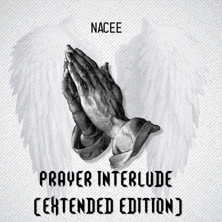 Nacee – Prayer Interlude (Extended Edition) (Prod by Nacee)