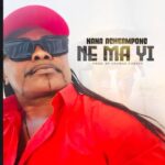 Nana Acheampong - Ne Ma Yi (Prod by George Forest)